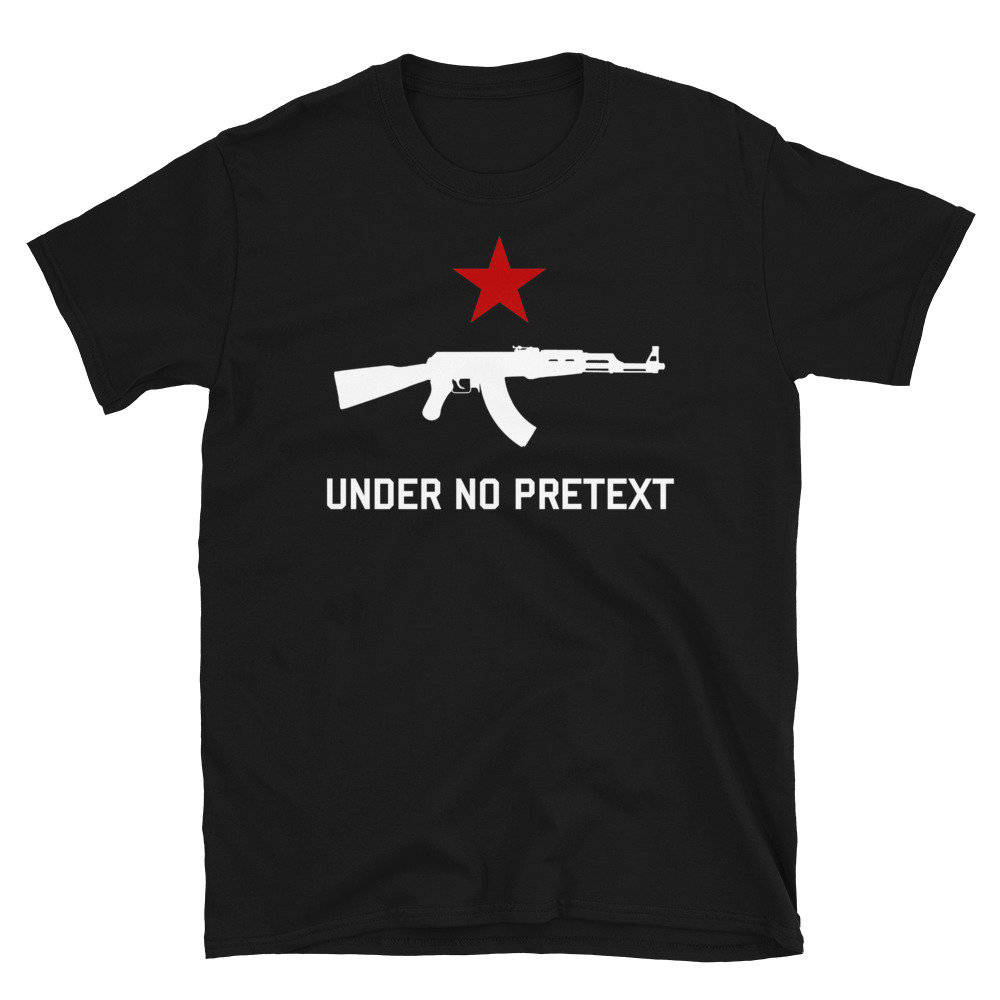 Under No Pretext – Socialist Red Star T Shirt