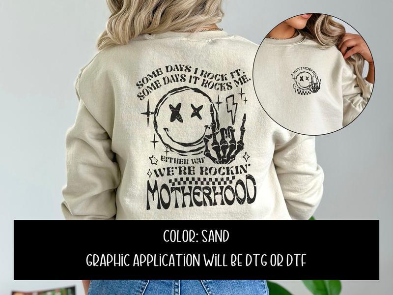 We Are Rocking Motherhood Sweatshirt