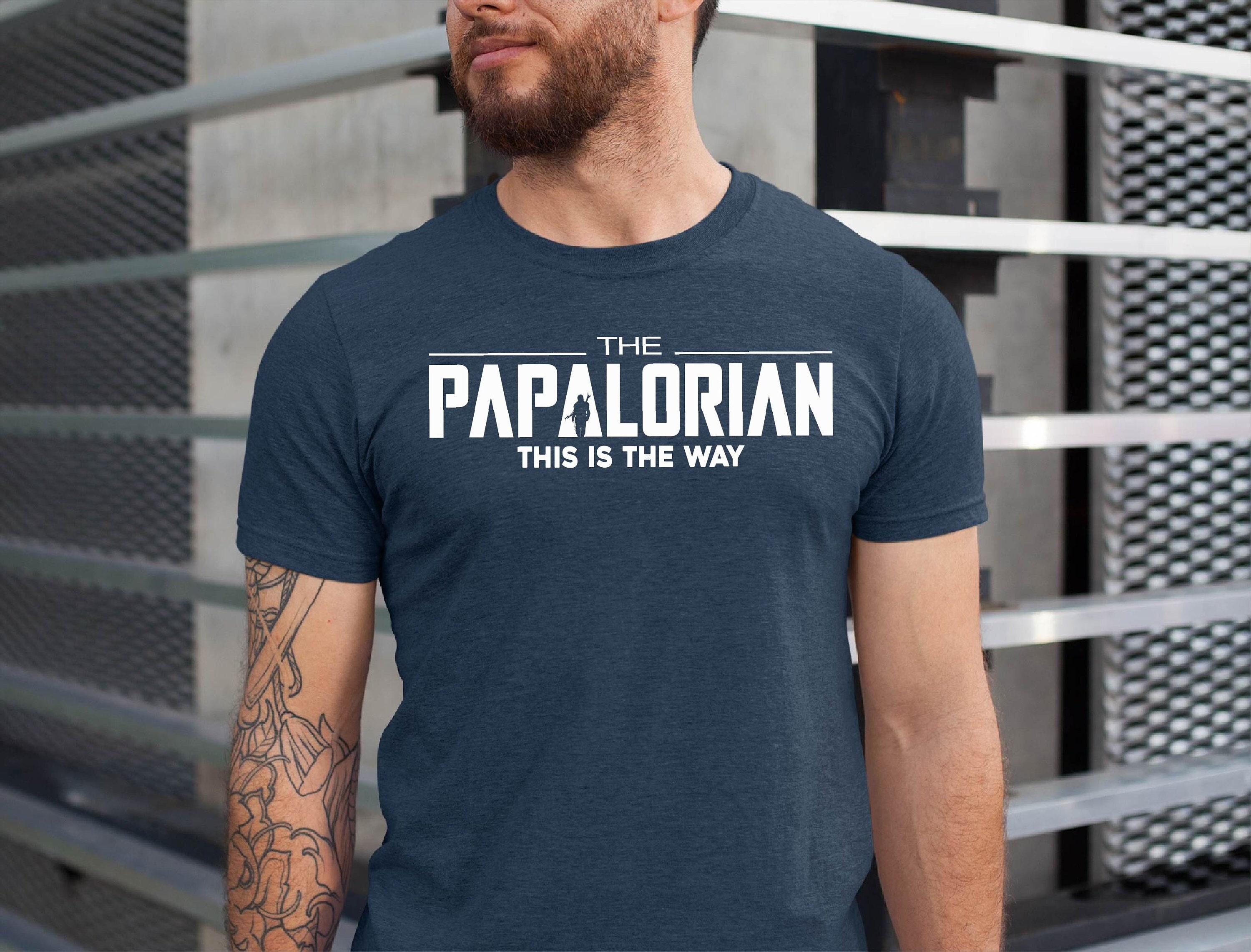 The Papalorian Shirt, Papalorian, Father’s Day Papa Tshirt, Father’s Day Papa Gift Tee, Funny Papa Shirt, This Is The Way Papalorian Shirt, Unisex T-Shirt