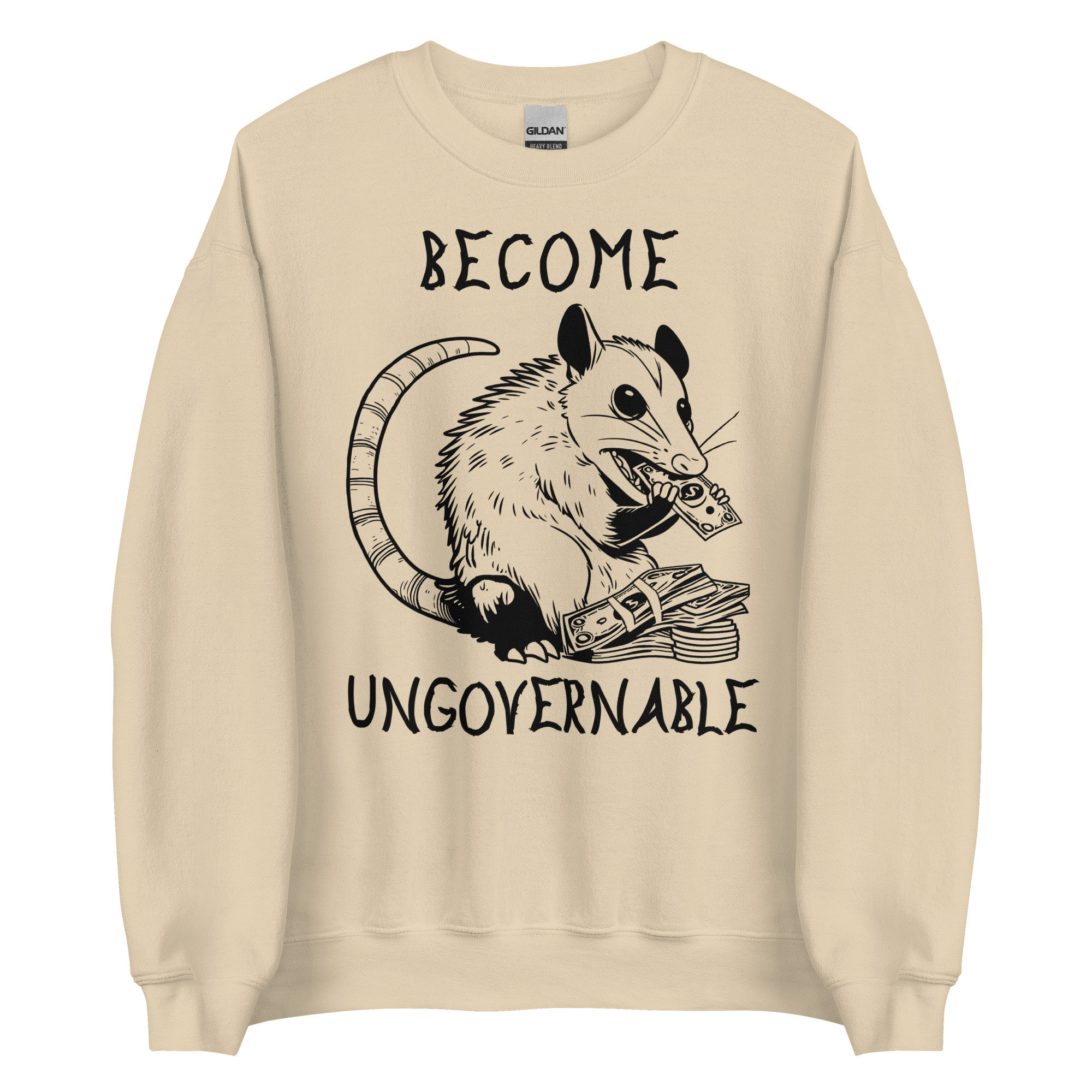 Become Ungovernable Opossum – Cute Meme Sweatshirt