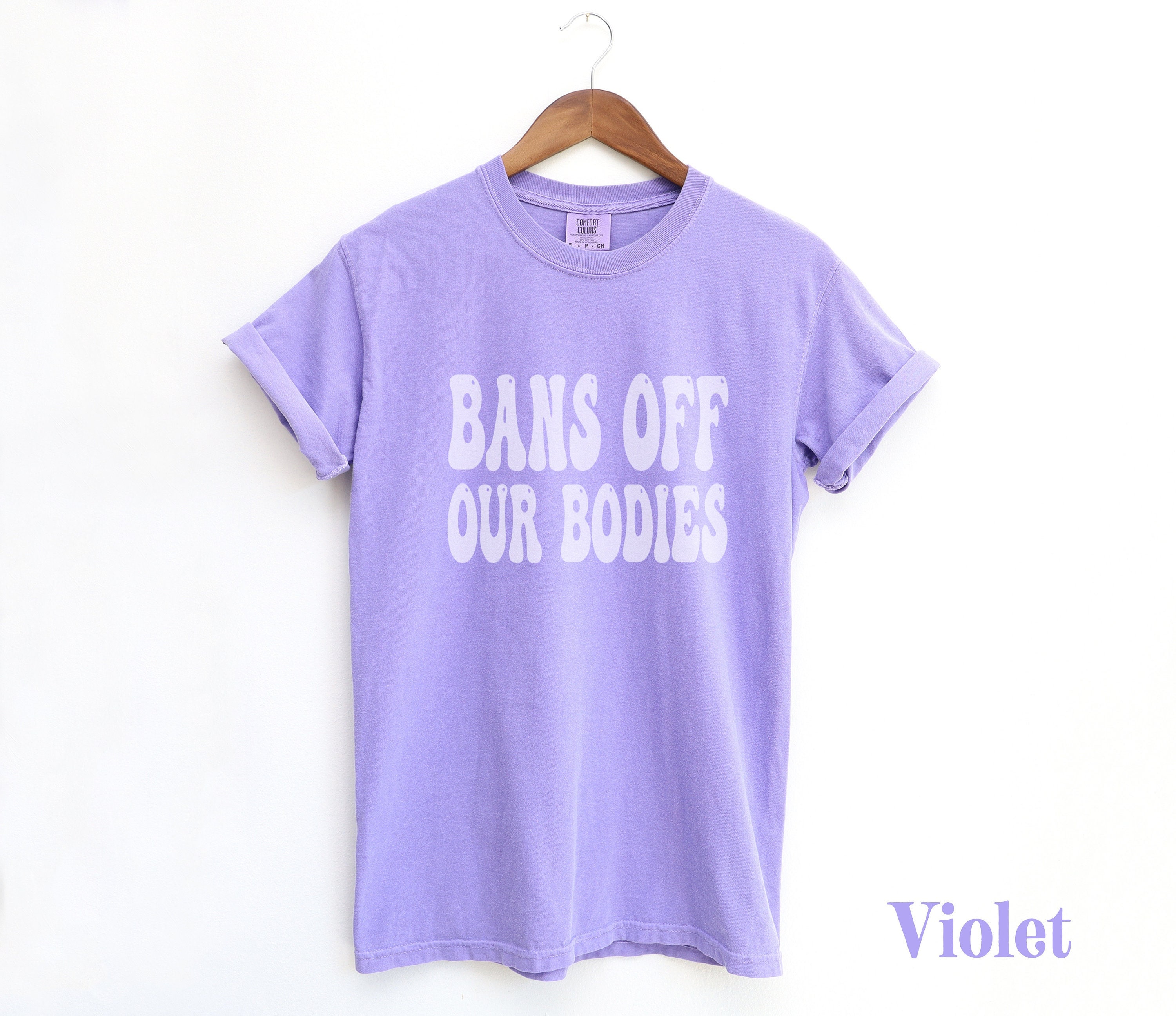 Bans Off Our Bodies Comfort Colors TShirt Abortion-rights Shirt Pro Roe v Wade Reproductive Rights RBG I Dissent When Injustice Becomes Law